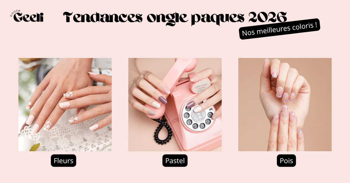 ongle paques 2026 geeli house